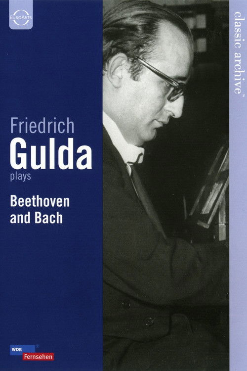 Friedrich Gulda plays Beethoven & Bach (2011) poster