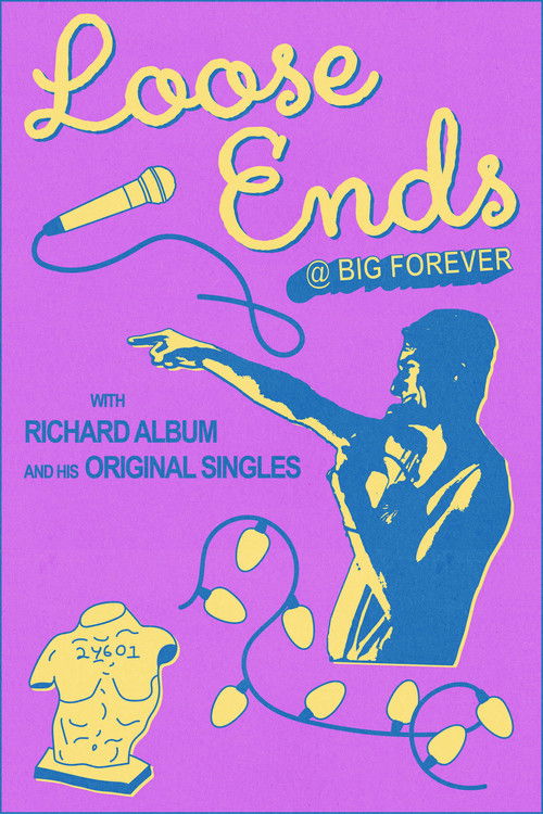 Loose Ends @ Big Forever with Richard Album & His Original Singles (2025) poster
