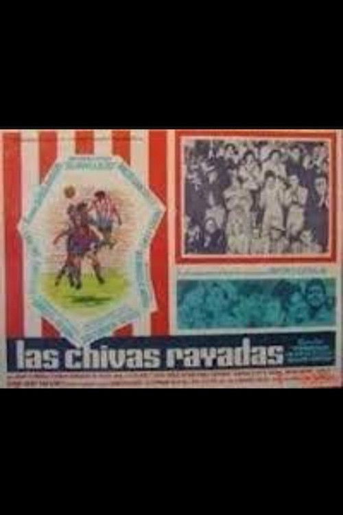 Las chivas rayadas (1964) poster