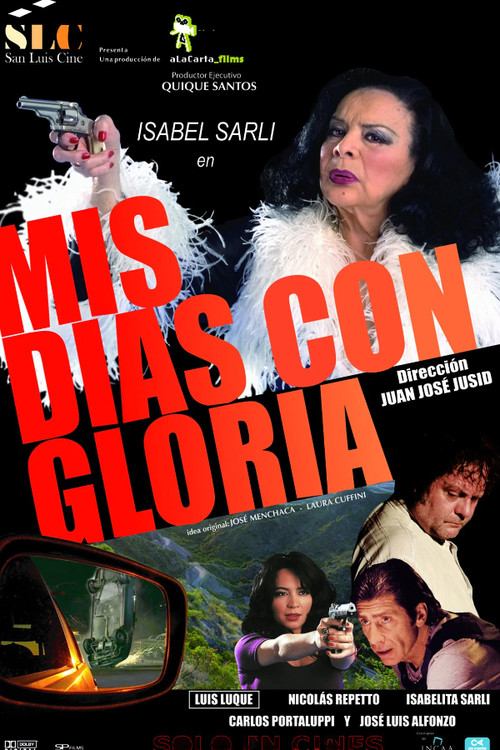 Mis días con Gloria (2010) poster