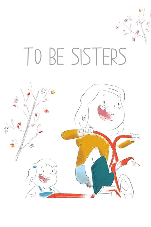 To Be Sisters (2022) poster