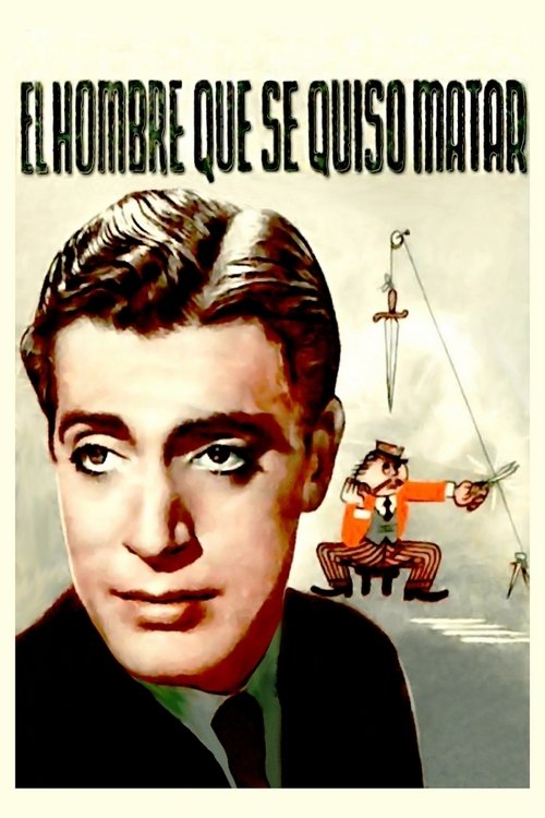 El hombre que se quiso matar (1942) poster