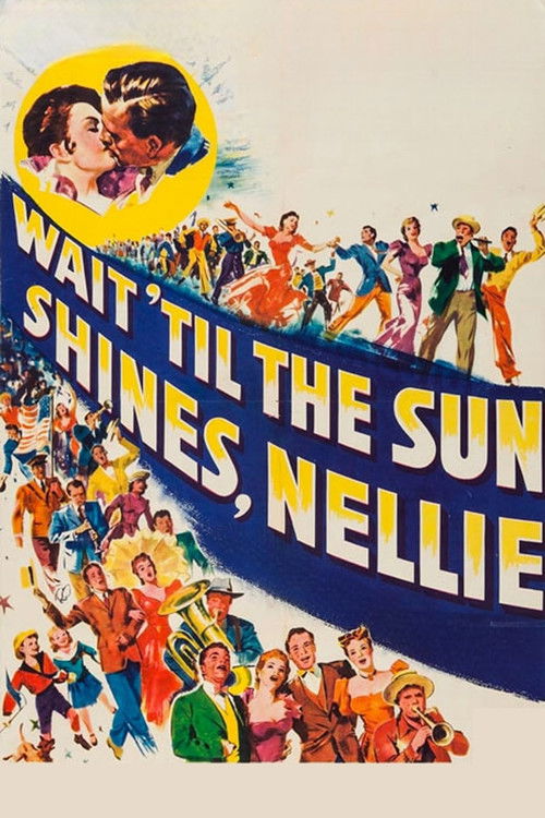 Wait Till the Sun Shines, Nellie (1952) poster