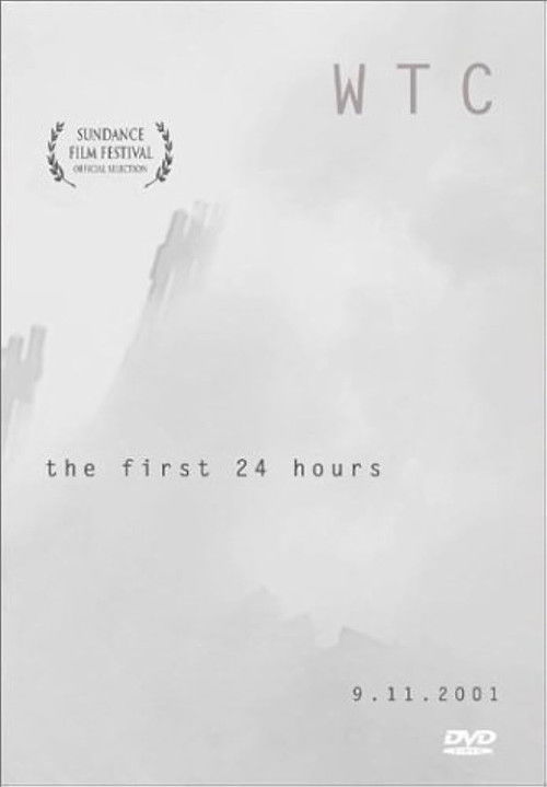 WTC the First 24 Hours (2002) poster