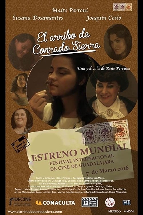 El arribo de Conrado Sierra (2012) poster