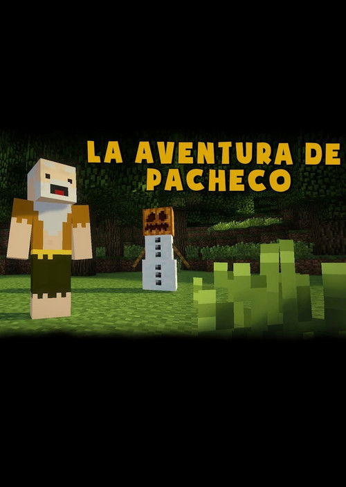 La Aventura de Pacheco (2015) poster