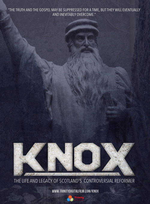 Knox: The Life and Legacy of Scotland's Controversial Reformer (2015) poster