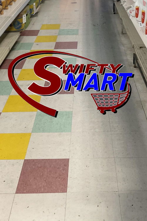 SwiftyMart (2023) poster