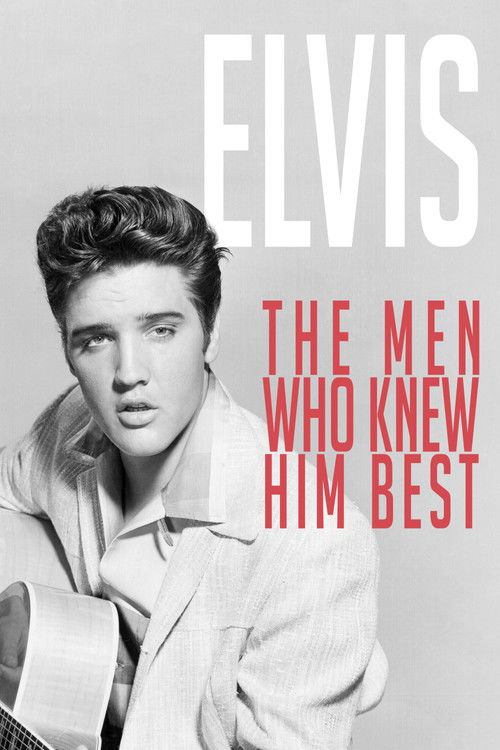 Elvis: The Men Who Knew Him Best (2019) poster