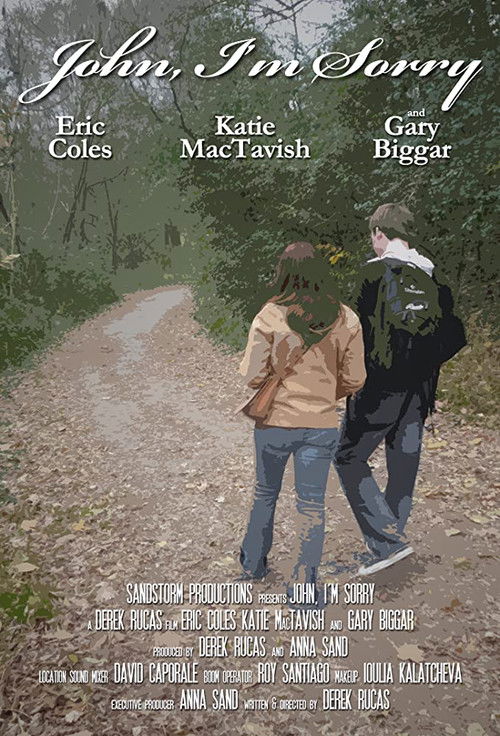 John, I'm Sorry (2007) poster
