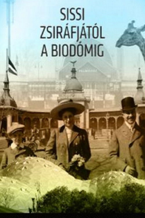 Sissi zsiráfjától a biodómig (2021) poster