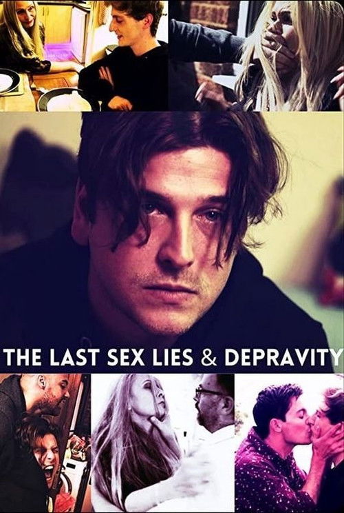 The Last Sex Lies & Depravity (2019) poster