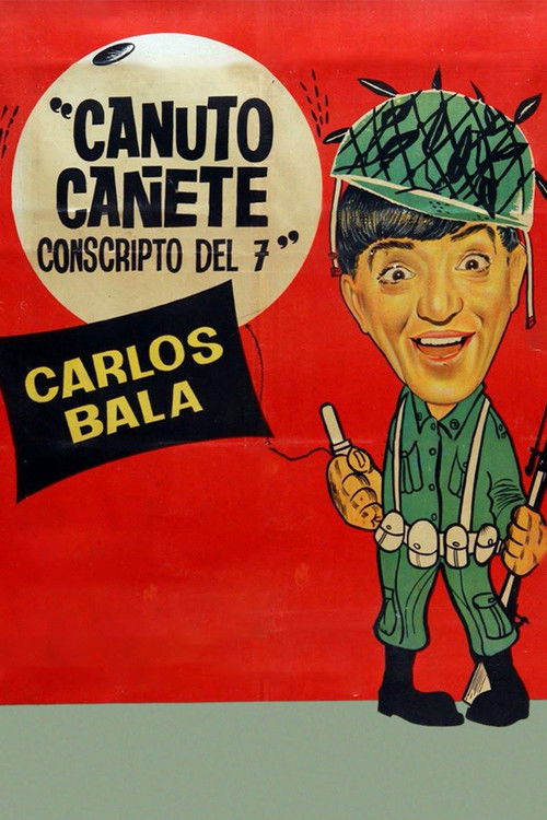 Canuto Cañete, conscripto del 7 (1963) poster