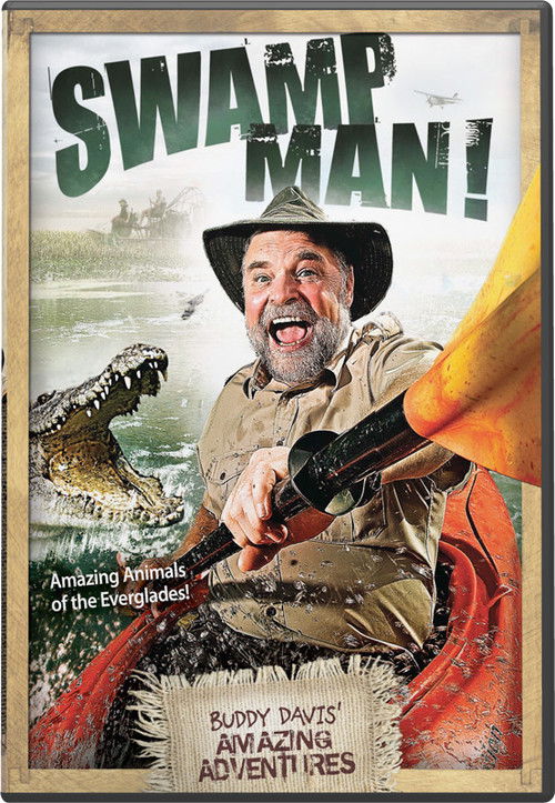 Swamp Man! (2012) poster