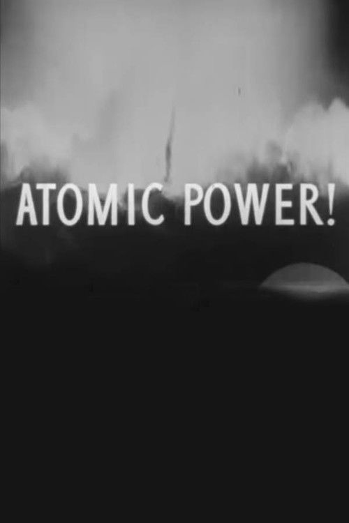 Atomic Power! (1946) poster