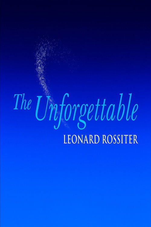 The Unforgettable Leonard Rossiter (2000) poster