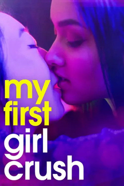 My First Girl Crush (2024) poster