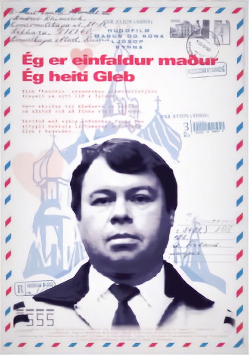 I'm a simple man - My name is Gleb (2020) poster