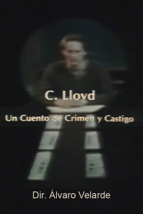 C. Lloyd: Un cuento de crimen y castigo (1996) poster