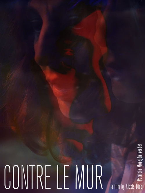 Contre le mur (2018) poster