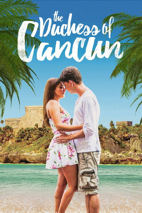 The Duchess of Cancun (2017) poster