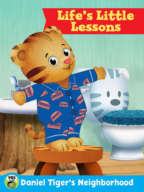 Daniel Tiger's Neighborhood: Life's Little Lessons (2017) poster