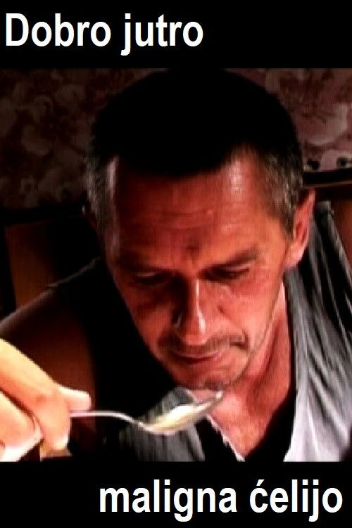 Good Morning Malignant Cell (2004) poster