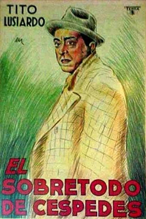 El sobretodo de Céspedes (1939) poster