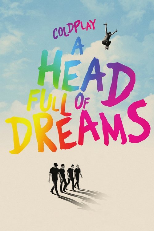 Coldplay: A Head Full of Dreams (2018) poster