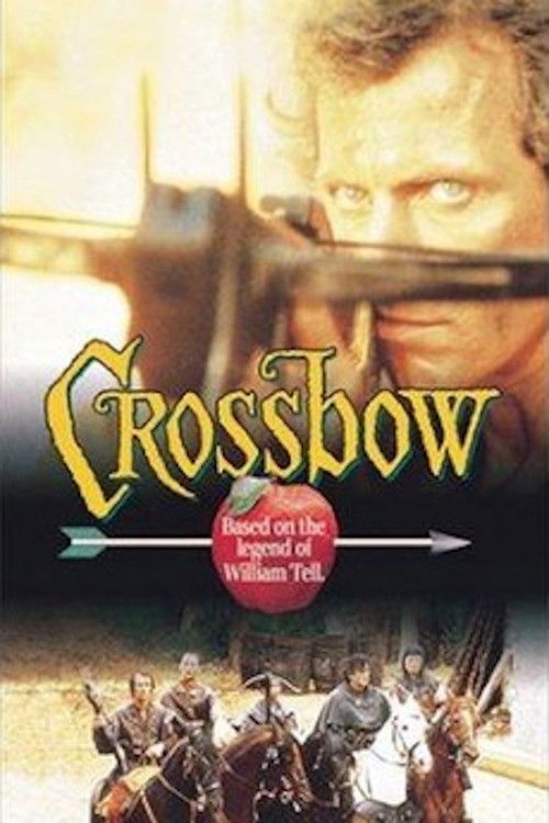 Crossbow: The Movie (1989) poster