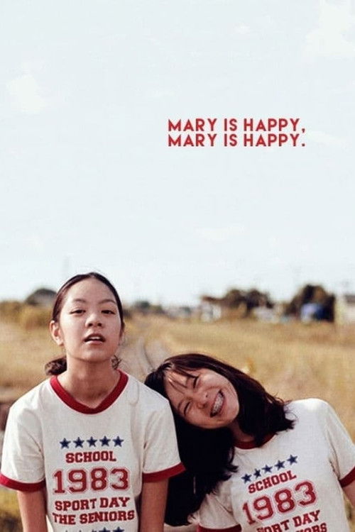 Mary Is Happy, Mary Is Happy. (2013) poster