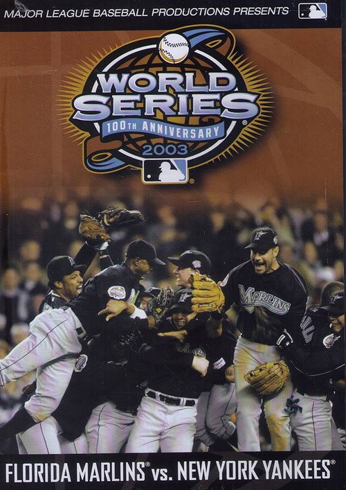 2003 Florida Marlins: The Official World Series Film (2003) poster