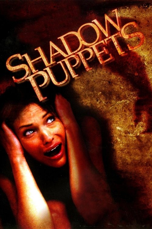 Shadow Puppets (2007) poster
