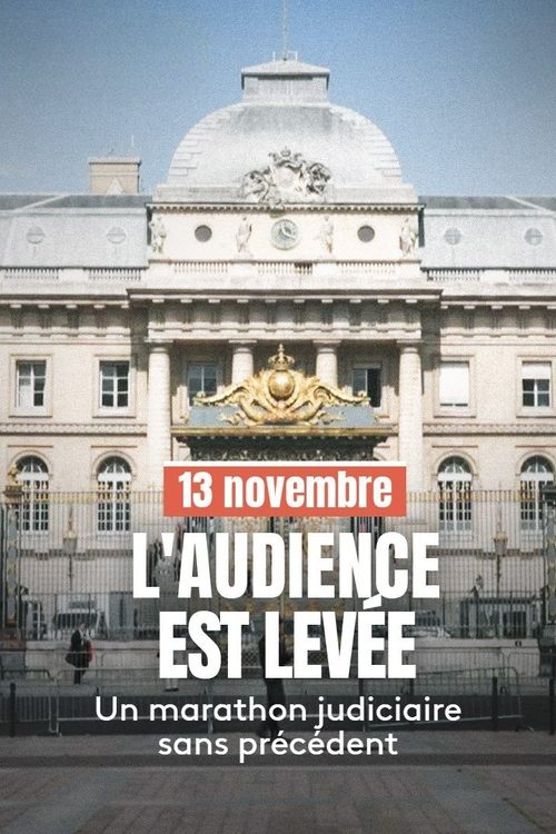 13 novembre : L'Audience est levée (2023) poster