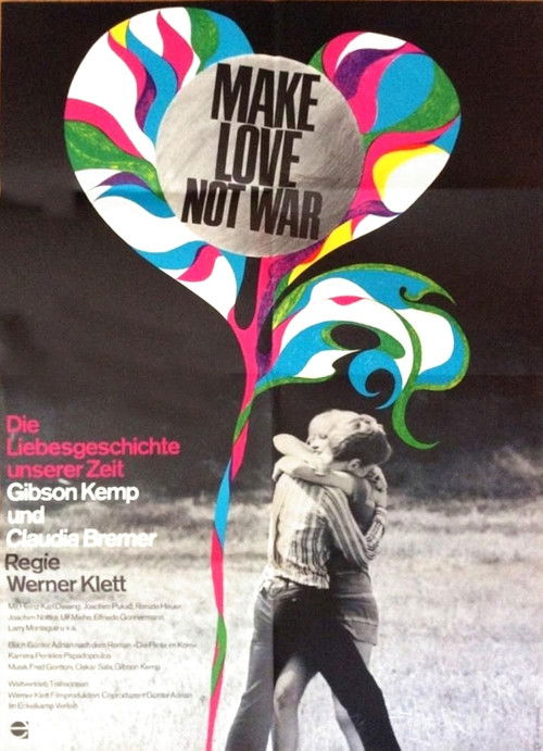 Make Love Not War - Die Liebesgeschichte unserer Zeit (1968) poster
