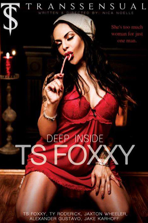 Deep Inside TS Foxxy (2016) poster