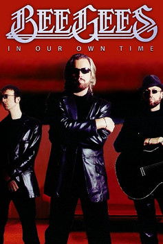Bee Gees: In Our Own Time (2010) poster