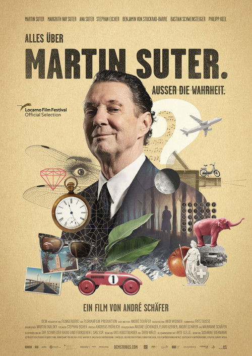 Alles über Martin Suter. Ausser die Wahrheit. (2022) poster