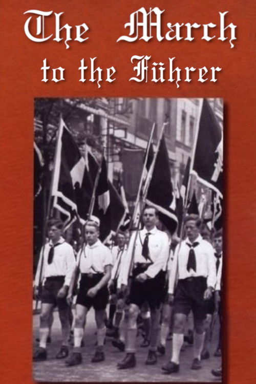 The March to the Führer (1940) poster