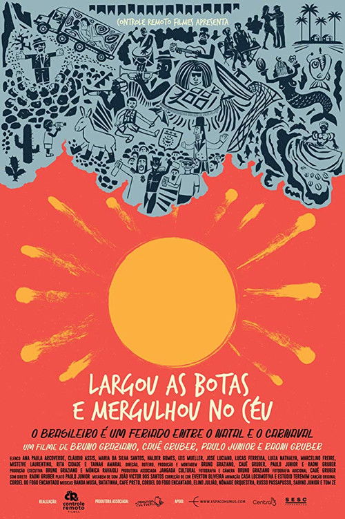 Largou As Botas E Mergulhou No Céu (2017) poster