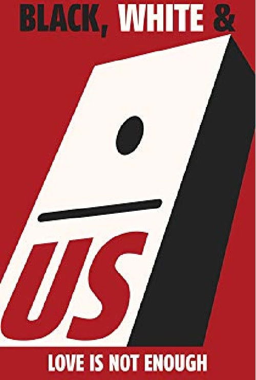 Black, White & Us (2019) poster