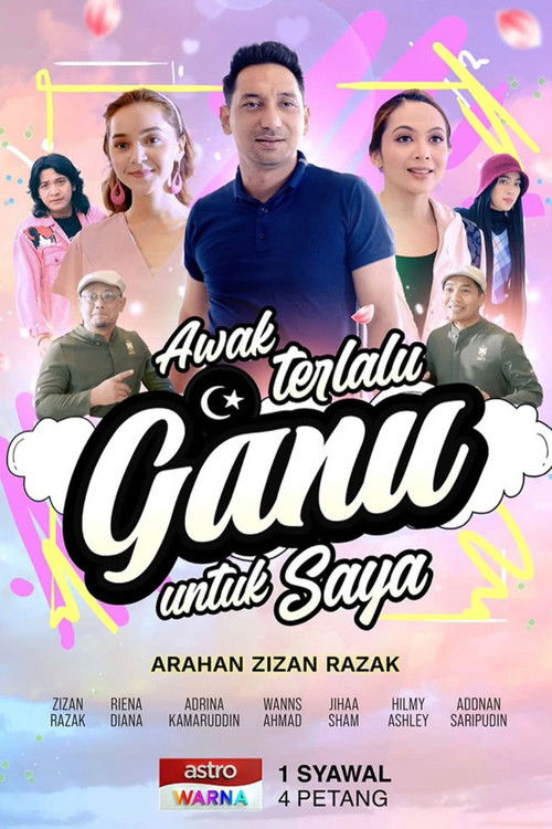 Awak Terlalu Ganu Untuk Saya (2024) poster