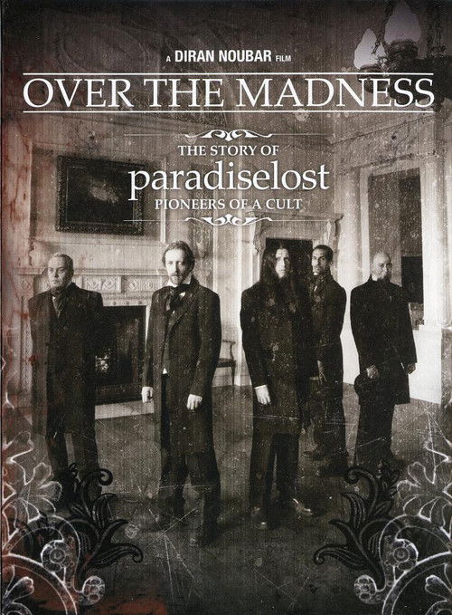 Paradise Lost: Over the Madness (2007) poster