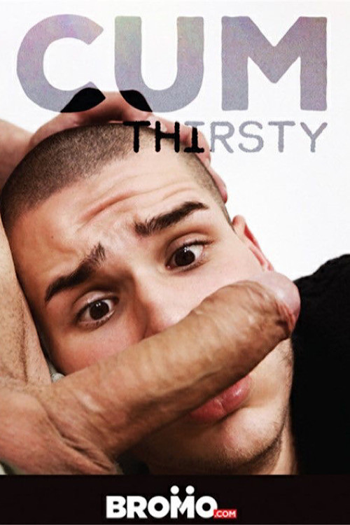 Cum Thirsty (2018) poster