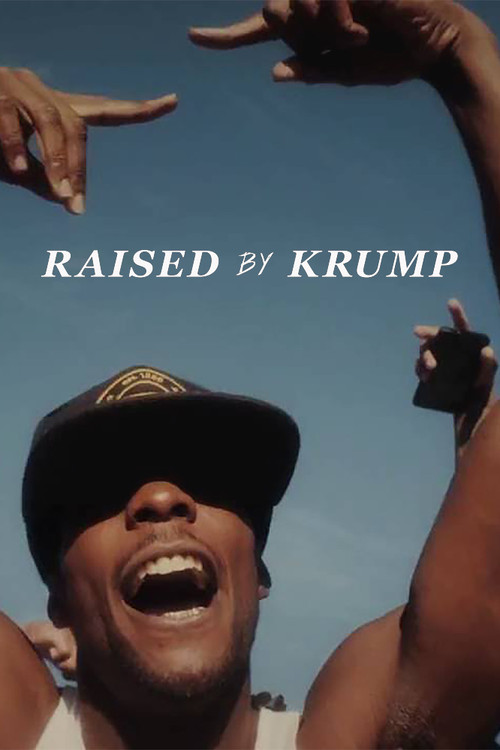 Raised by Krump (2016) poster