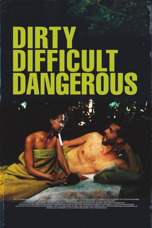 Dirty, Difficult, Dangerous (2023) poster