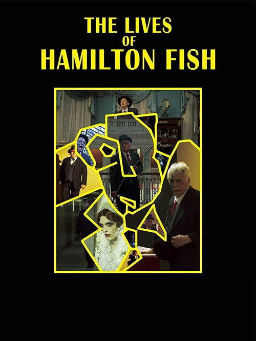 The Lives of Hamilton Fish (2015) poster