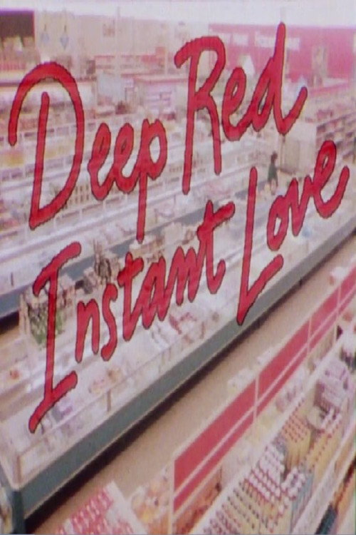 Deep Red Instant Love (1988) poster