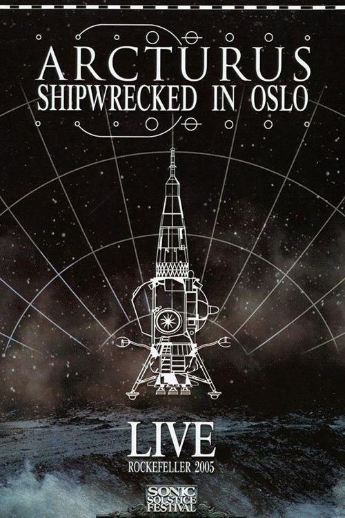 Arcturus: Shipwrecked in Oslo (2006) poster