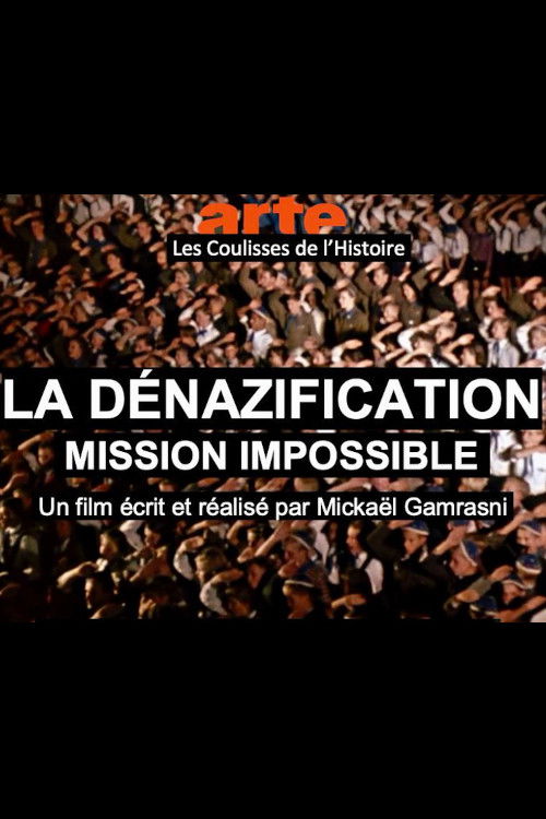 La dénazification, mission Impossible - Les coulisses de l'histoire (2020) poster
